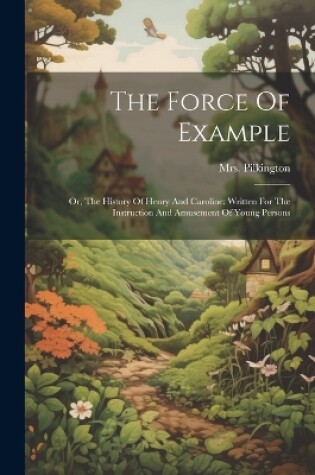 Cover of The Force Of Example