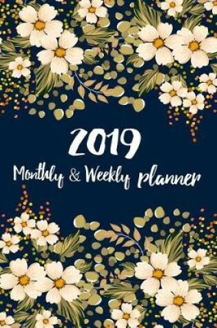 Cover of 2019 Monthly and Weekly Planner