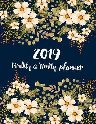 Book cover for 2019 Monthly and Weekly Planner