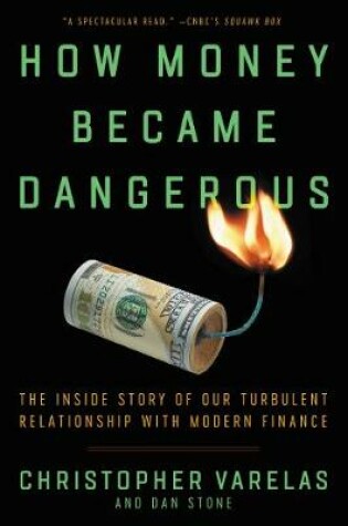 Cover of How Money Became Dangerous