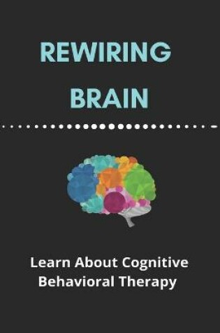 Cover of Rewiring Brain