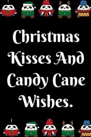 Cover of Christmas Kisses And Candy Cane Wishes