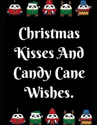 Book cover for Christmas Kisses And Candy Cane Wishes