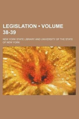 Cover of Legislation (Volume 38-39)