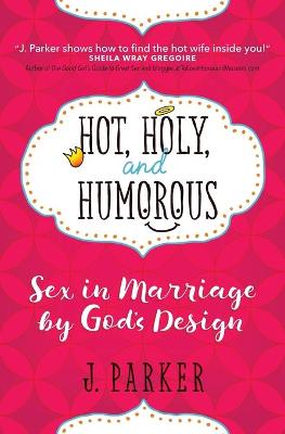 Book cover for Hot, Holy and Humourous