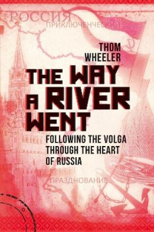 Cover of The Way a River Went