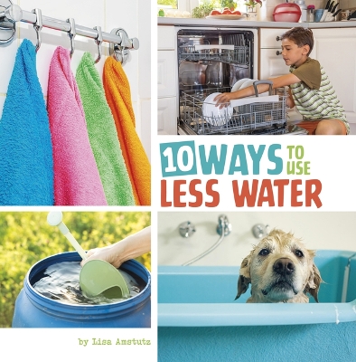 Book cover for 10 Ways to Use Less Water