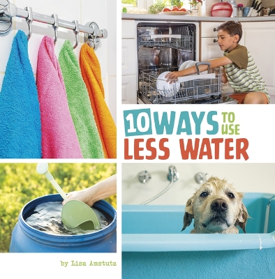 Cover of 10 Ways to Use Less Water