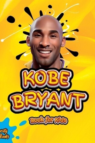 Cover of Kobe Bryant Book for Kids