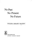 Book cover for No Past, No Present, No Future