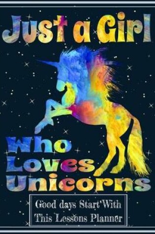 Cover of Just a Girl Who Loves Unicorns