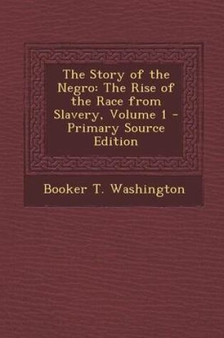 Cover of The Story of the Negro