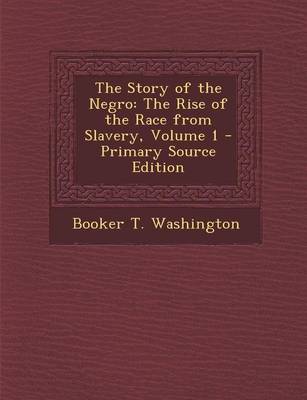 Book cover for The Story of the Negro