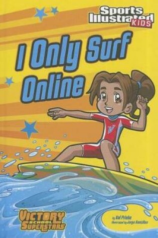 Cover of I Only Surf Online