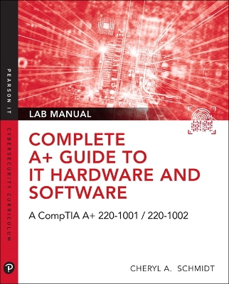 Book cover for Complete A+ Guide to IT Hardware and Software Lab Manual