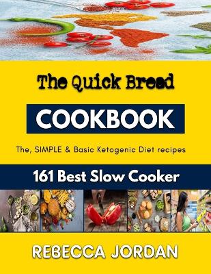 Book cover for The Quick Bread