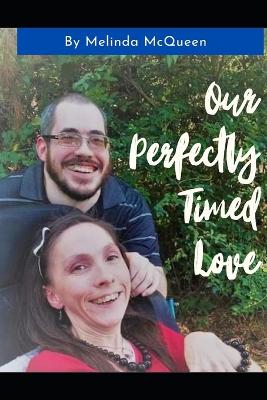 Book cover for Our Perfectly Timed Love