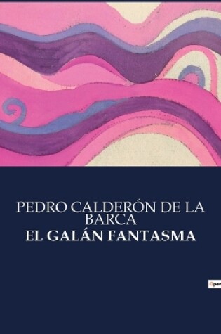 Cover of El Galán Fantasma
