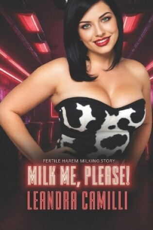 Cover of Milk Me, Please!