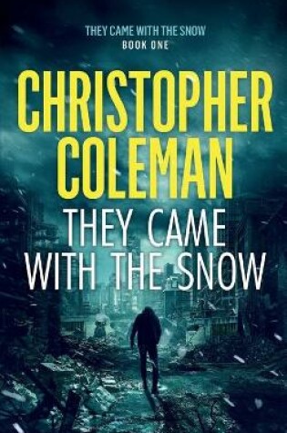 Cover of They Came with the Snow