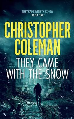 Book cover for They Came with the Snow