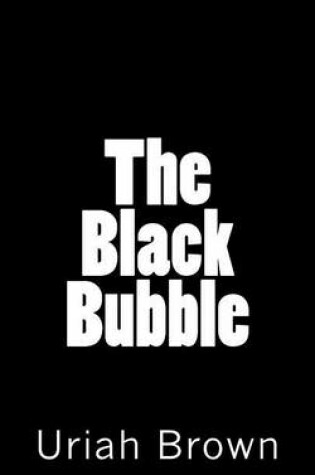 Cover of The Black Bubble