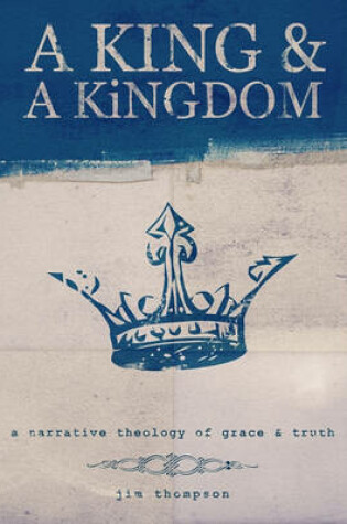 Cover of A King & a Kingdom