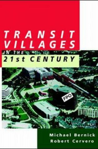 Cover of Transit Villages in the 21st Century
