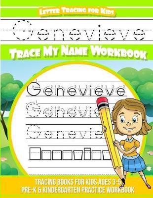 Book cover for Genevieve Letter Tracing for Kids Trace my Name Workbook