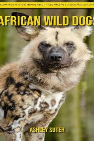 Cover of African Wild Dogs