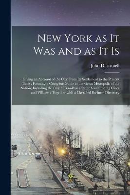 Book cover for New York as It Was and as It is