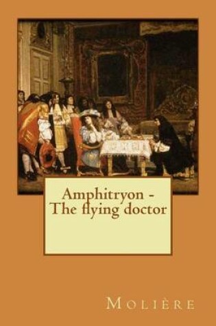 Cover of Amphitryon - The flying doctor