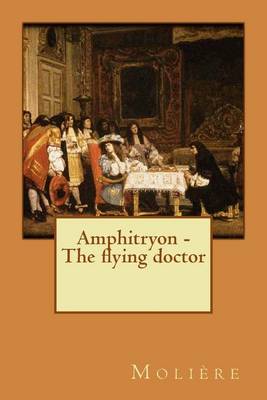 Book cover for Amphitryon - The flying doctor