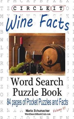 Book cover for Circle It, Wine Facts, Word Search, Puzzle Book