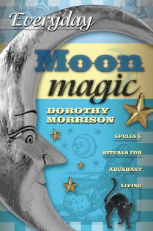 Cover of Everyday Moon Magic