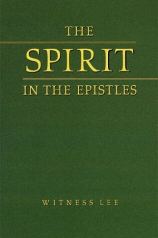 Cover of The Spirit in the Epistles