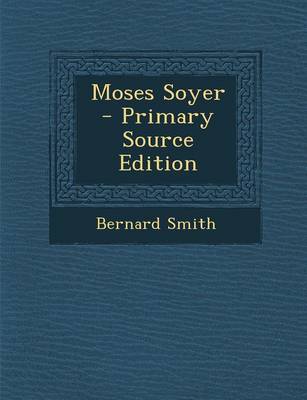 Book cover for Moses Soyer - Primary Source Edition