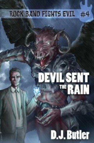 Cover of Devil Sent the Rain