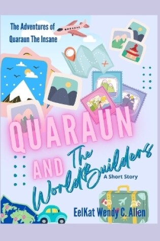 Cover of Quaraun and The WorldBuilders