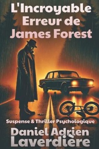 Cover of L'incroyable Erreur de James Forest