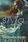 Book cover for The Savage Dream