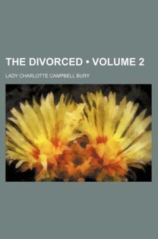 Cover of The Divorced (Volume 2 )