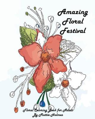 Book cover for Amazing Floral Festival