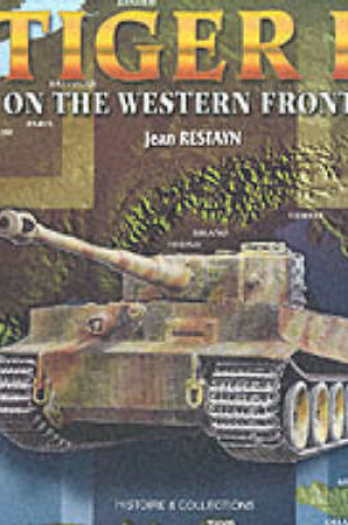 Cover of Tiger I on the Western Front