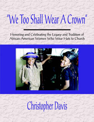 Book cover for "We Too Shall Wear A Crown"