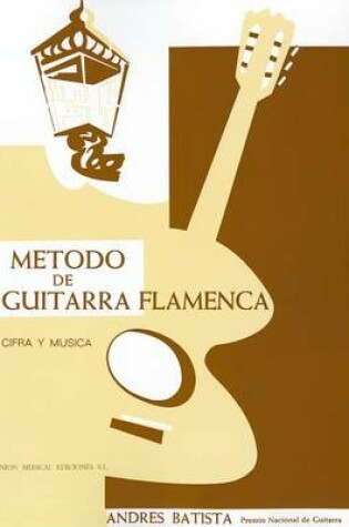 Cover of Metodo De Guitarra Flamenca