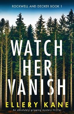 Cover of Watch Her Vanish