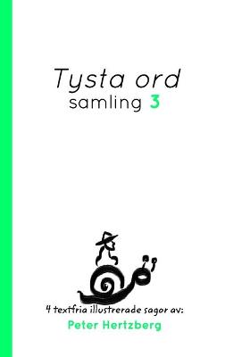 Book cover for Tysta ord - Samling 3