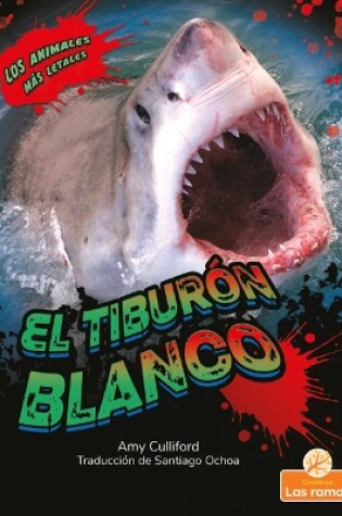 Cover of El Tiburón Blanco (Great White Shark)