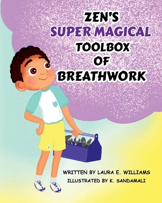 Book cover for Zen's Super Magical Toolbox of Breathwork